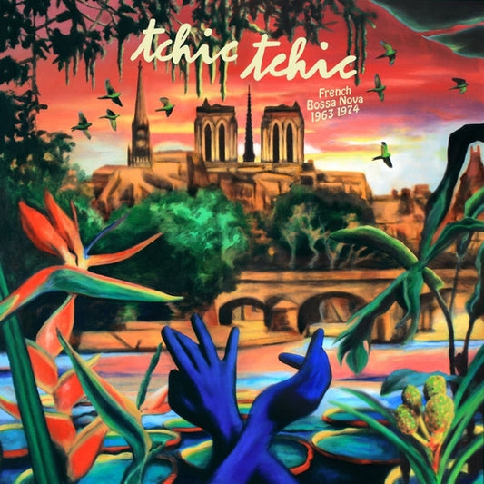 V/A "Tchic Tchic: French Bossa Nova 1963-1974" LP (Color Vinyl)