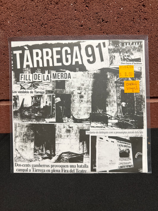 Used Vinyl:  Tarrega 91' ”Fill De La Merda” 7" (Green vinyl)