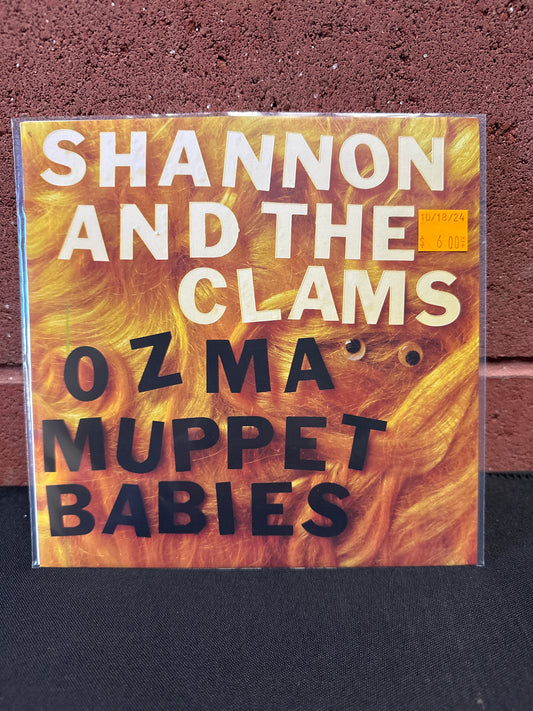 Used Vinyl:  Shannon And The Clams ”Ozma / Muppet Babies” 7"