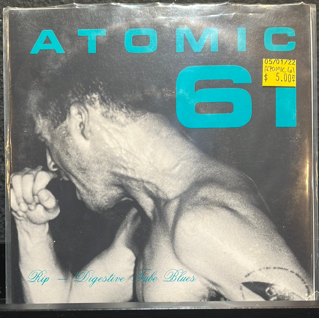 USED VINYL: Atomic 61 “Rip / Digestive Tube Blues” 7" (Red vinyl)