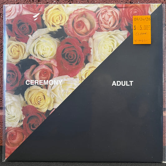 Used Vinyl: Ceremony "Adult" 7" (Clear vinyl)