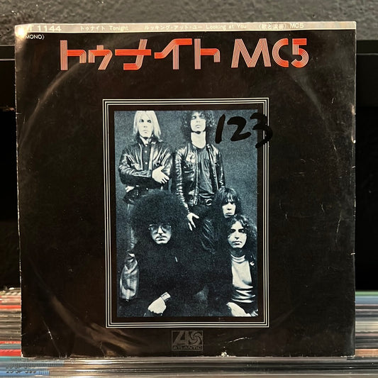 Used Vinyl:  MC5 ”Tonight” 7" (Japanese Press)