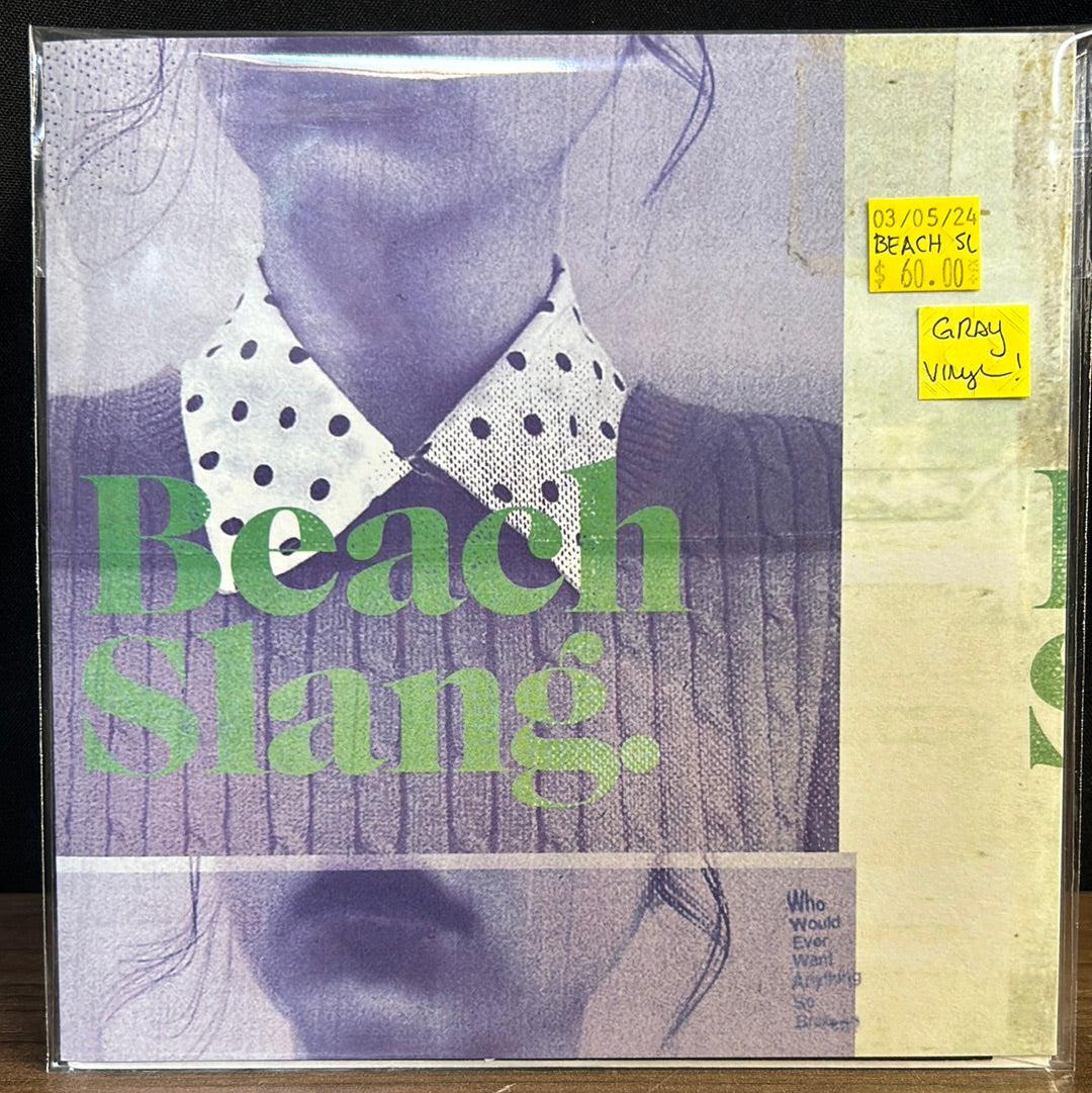 Used Vinyl:  Beach Slang ”Who Would Ever Want Anything So Broken?” 7" (Gray vinyl)