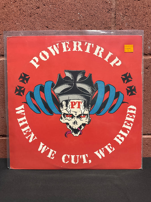 Used Vinyl: Powertrip "When We Cut, We Bleed" LP