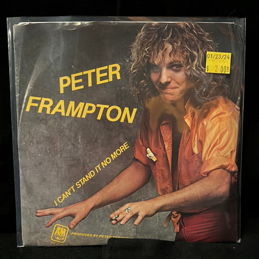 Used Vinyl:  Peter Frampton ”I Can't Stand It No More” 7"