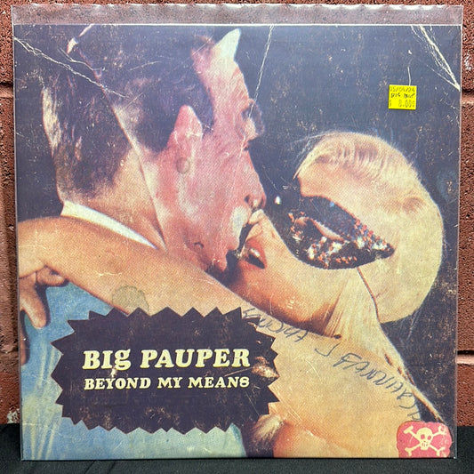 Used Vinyl:  Big Pauper ”Beyond My Means” LP