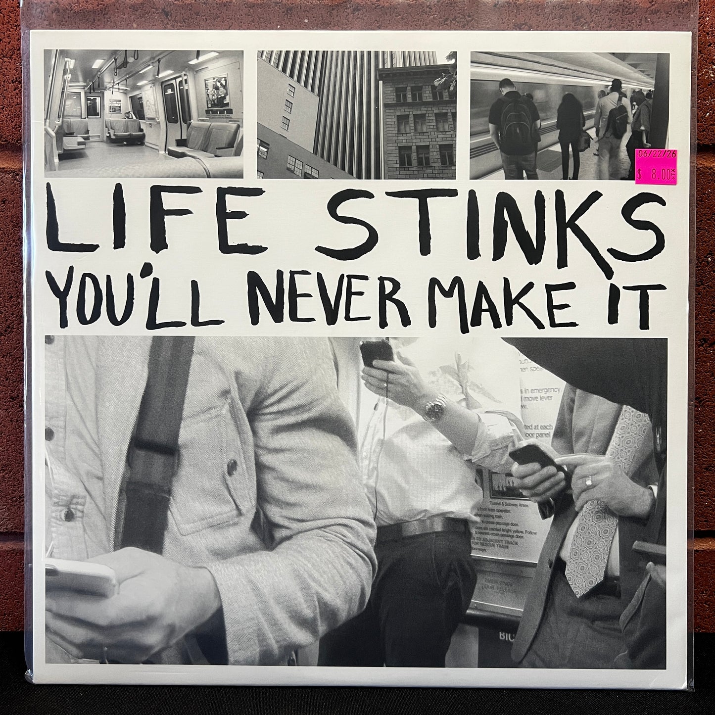 Used Vinyl: Life Stinks "You'll Never Make It" LP