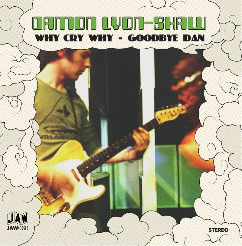 Damon Lyon-Shaw "Why Cry Why" 7"