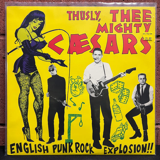 Used Vinyl: Thee Mighty Caesars "Thusly...English Punk Rock Explosion!!" LP (1988 Press)