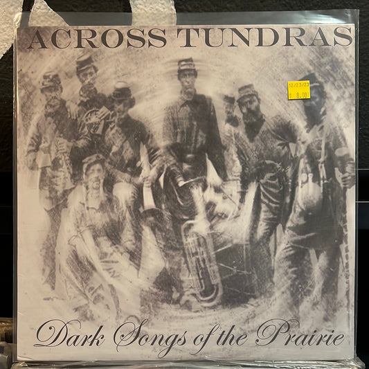 Used Vinyl:  Across Tundras ”Dark Songs Of The Prairie” LP