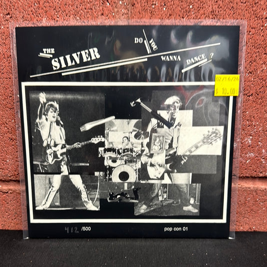 Used Vinyl:  The Silver ”Do You Wanna Dance?” 7"