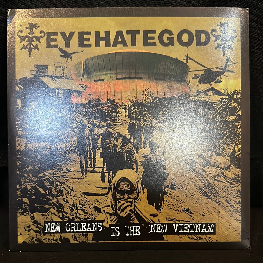 Used Vinyl:  EyeHateGod ”New Orleans Is The New Vietnam” 7" (etched)