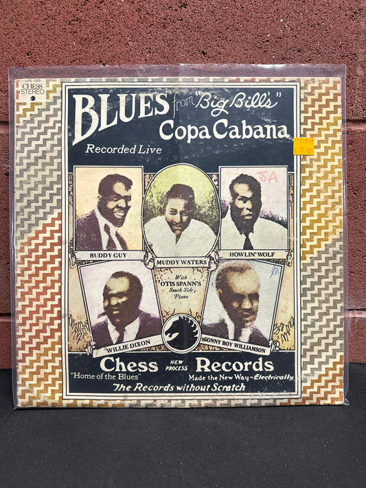 Used Vinyl:  Buddy Guy, Muddy Waters, Howlin' Wolf, Willie Dixon, Sonny Boy Williamson ”Blues From "Big Bill's" Copa Cabana” LP