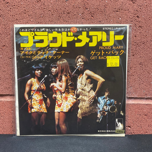 Used Vinyl:  Ike & Tina Turner, The Ikettes "Proud Mary / Get Back" 7" (Japanese Press)