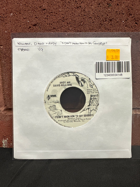 Used Vinyl:  The Williams Brothers ”I Don't Know How To Say Goodbye” 7" (Promo)