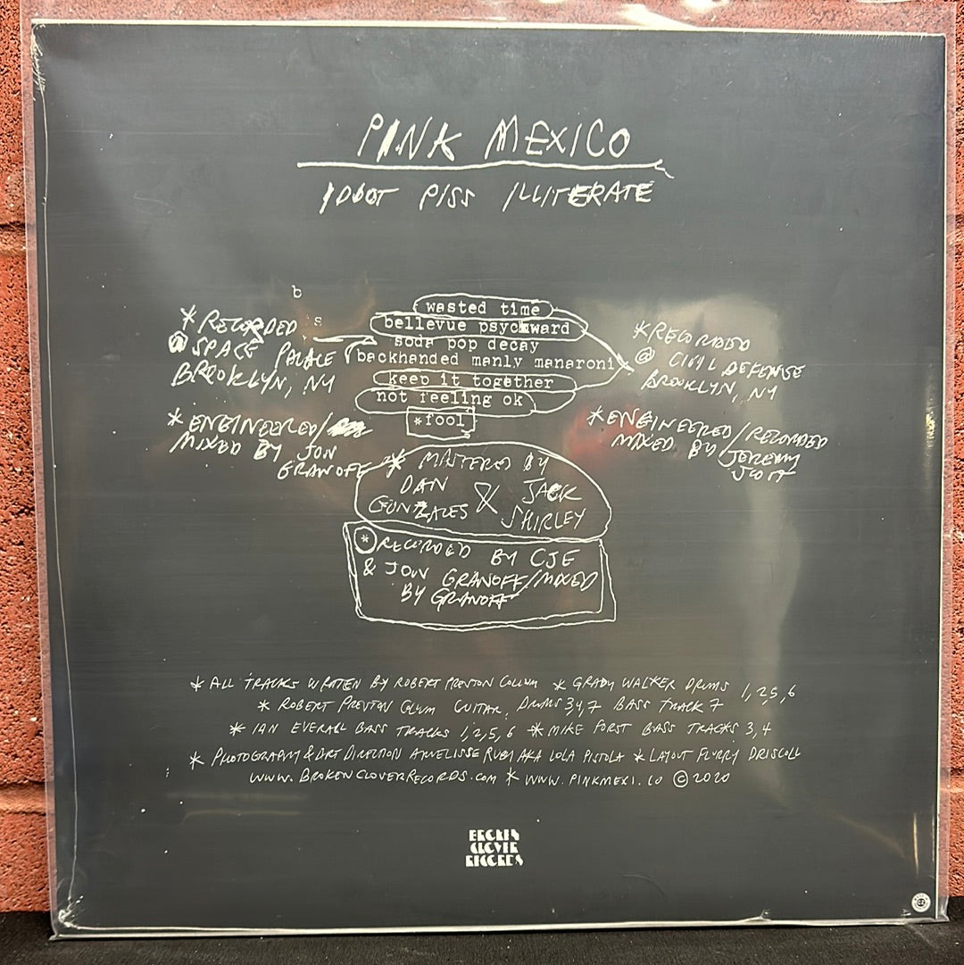 Used Vinyl:  Pink Mexico ”Idiot Piss Illiterate” LP