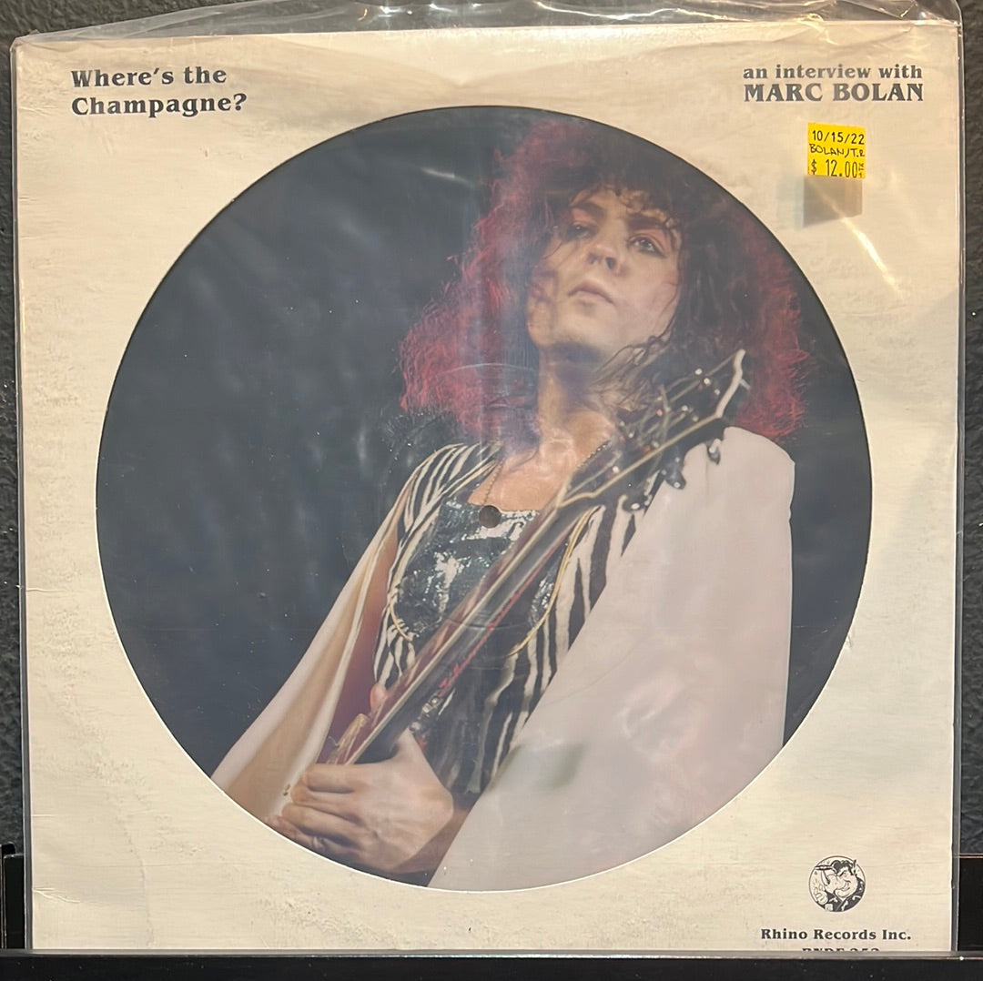 USED VINYL: Marc Bolan “Where's The Champagne?” LP (Picture Disc)