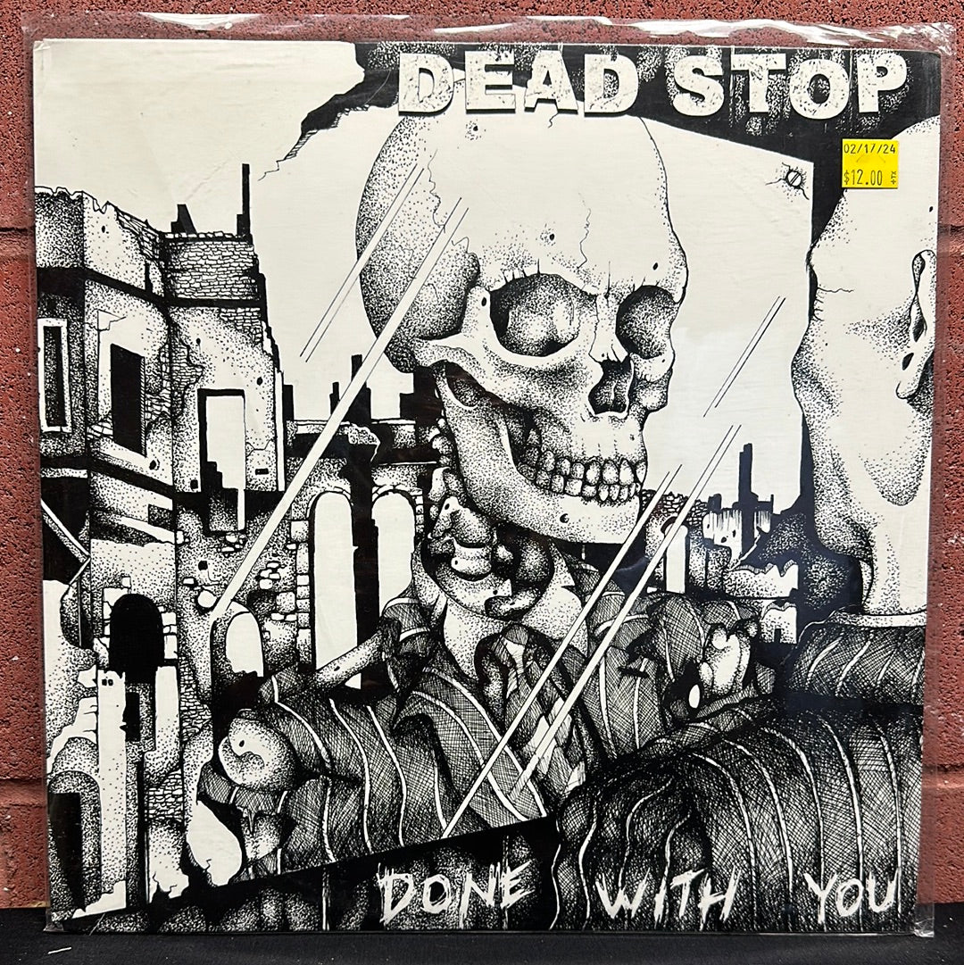 Used Vinyl:  Dead Stop ”Done With You” LP