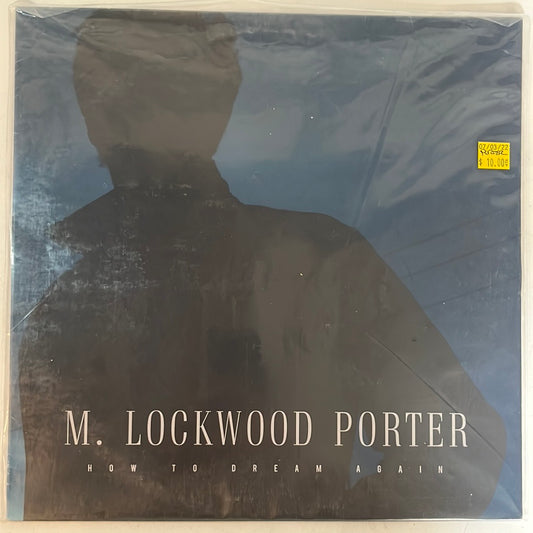 USED VINYL: M. Lockwood Porter “How To Dream Again” LP