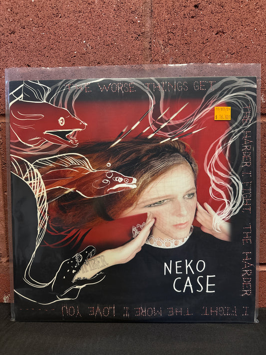 Used Vinyl:  Neko Case ”The Worse Things Get, The Harder I Fight, The Harder I Fight, The More I Love You” LP