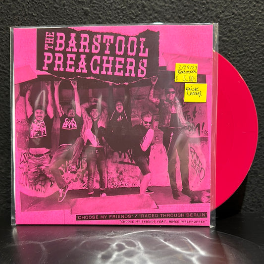 USED VINYL: The Bar Stool Preachers “Choose My Friends / Raced Through Berlin” 7" (Pink Vinyl)