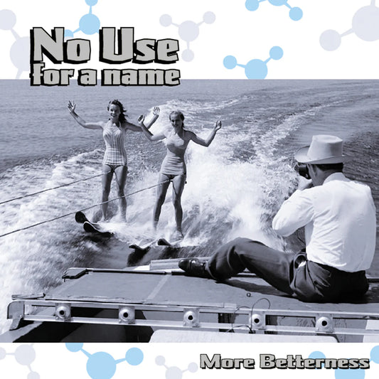 No Use For A Name "More Betterness!" LP