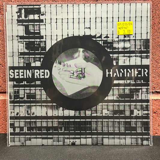 Used Vinyl:  Seein' Red / Hammer ”Seein'Red / Hammer” 7"