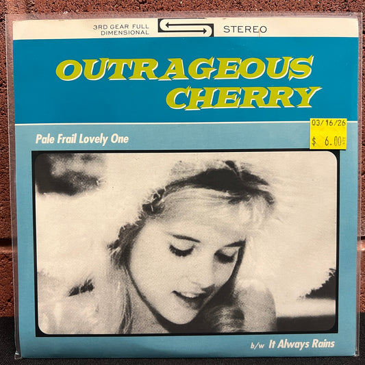 Used Vinyl: Outrageous Cherry "Pale Frail Lovely One" 7"
