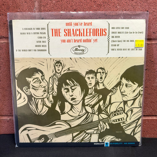 Used Vinyl:  The Shacklefords ”Until You've Heard The Shacklefords You Ain't Heard Nothing Yet” LP