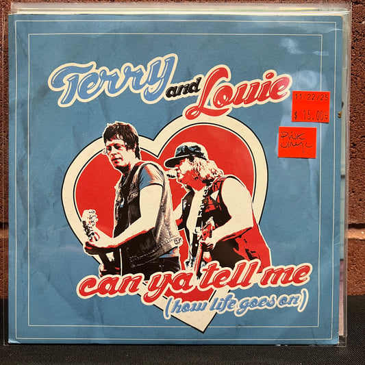 Used Vinyl: Terry And Louie "Can Ya Tell Me (How Life Goes On)" 7" (Hot Pink Vinyl)