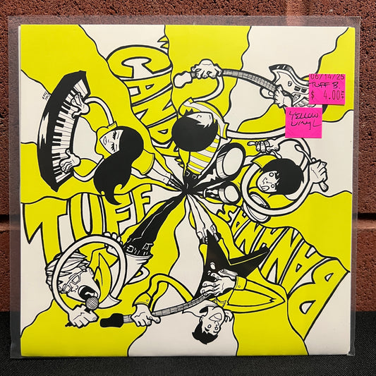 Used Vinyl: Tuff Bananas "Candy" 7" (Banana Color Vinyl)