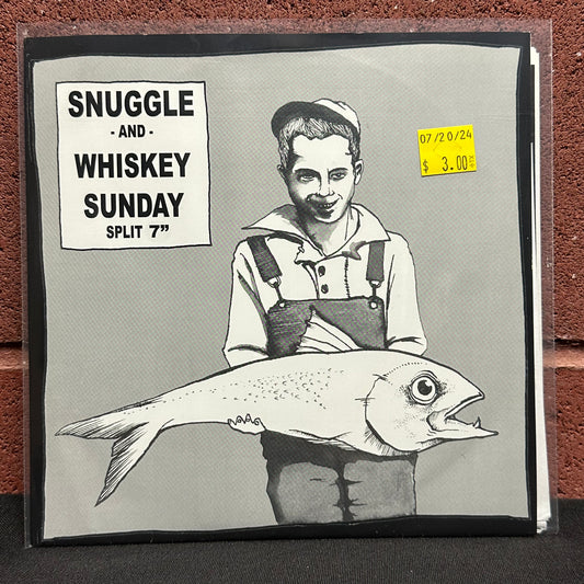 Used Vinyl:  Snuggle And Whiskey Sunday ”Snuggle And Whiskey Sunday Split 7"” 7"