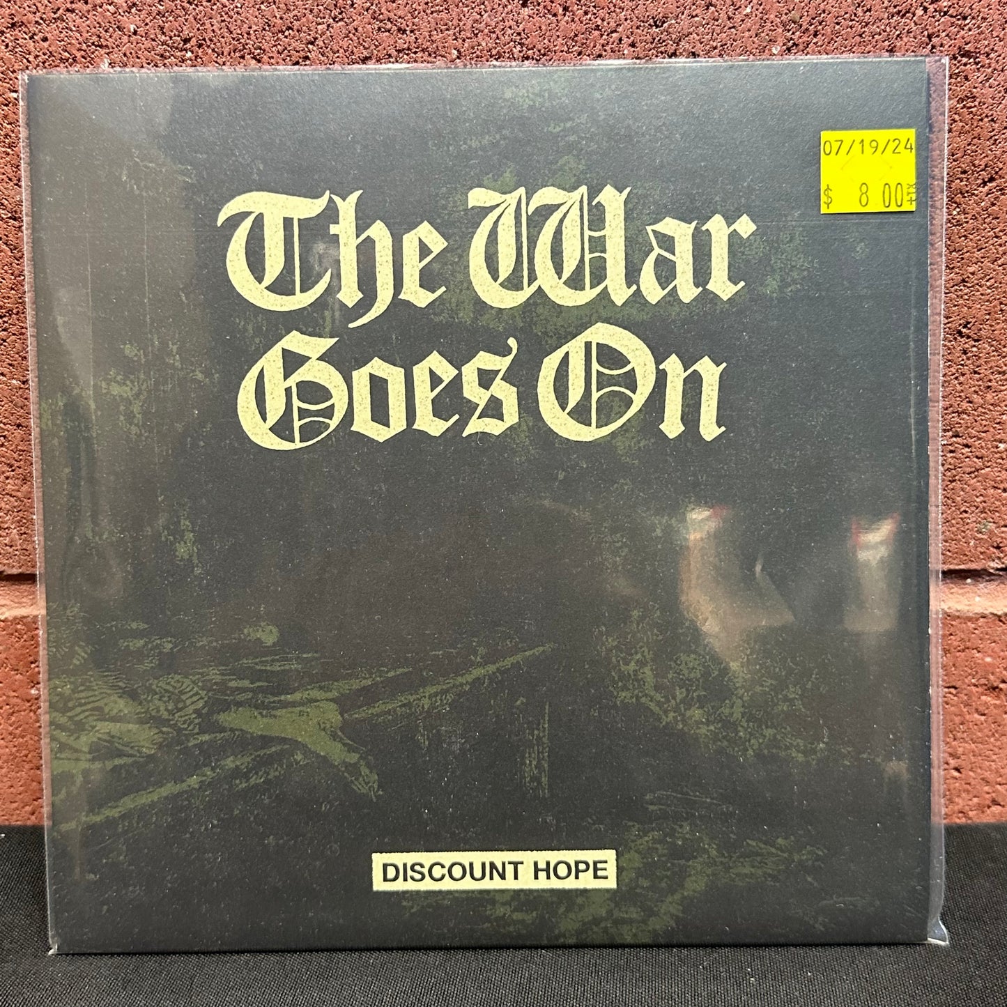 Used Vinyl:  The War Goes On ”Discount Hope” 7"