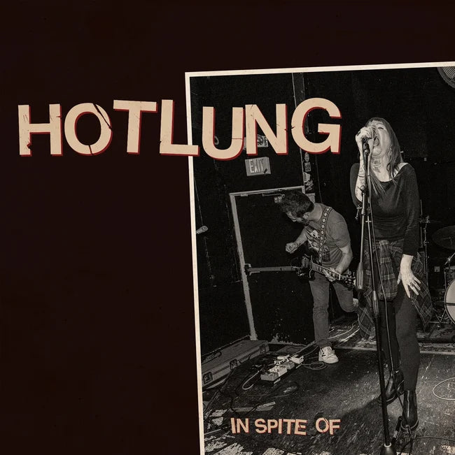 HotLung "In Spite Of"