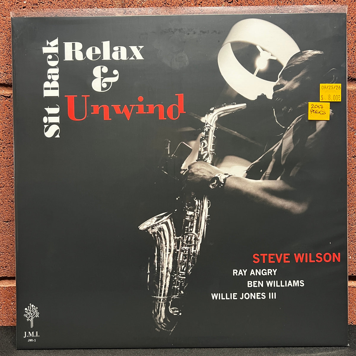 Used Vinyl: Steve Wilson w/Ray Angry, Ben Williams & Willie Jones III "Sit Back, Relax & Unwind" LP (2017 Press)