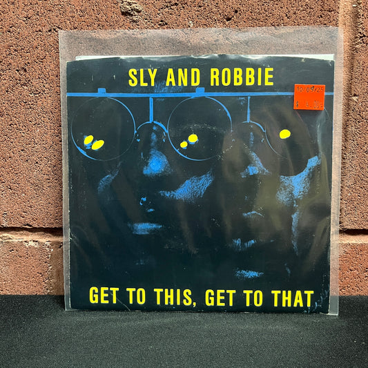 Used Vinyl: Sly And Robbie "Get To This, Get To That" 7"