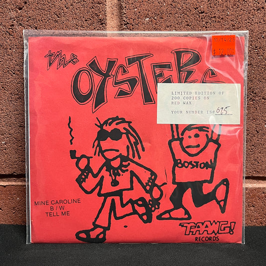 Used Vinyl: Oysters "Mine Caroline b/w Tell Me" 7" (Red vinyl, hand numbered)