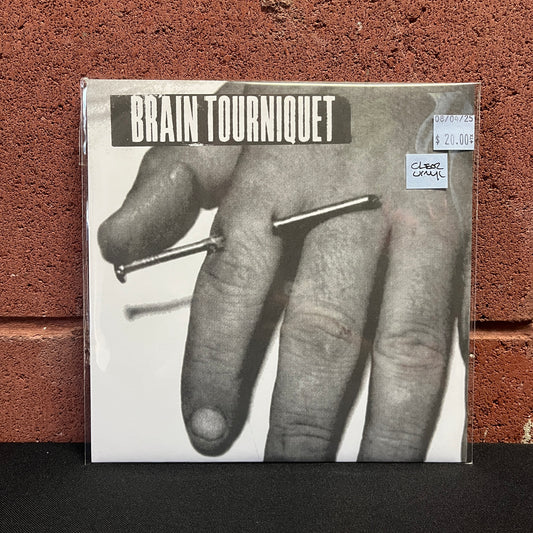 Used Vinyl: Brain Tourniquet "S/T" 7" (Clear Vinyl)