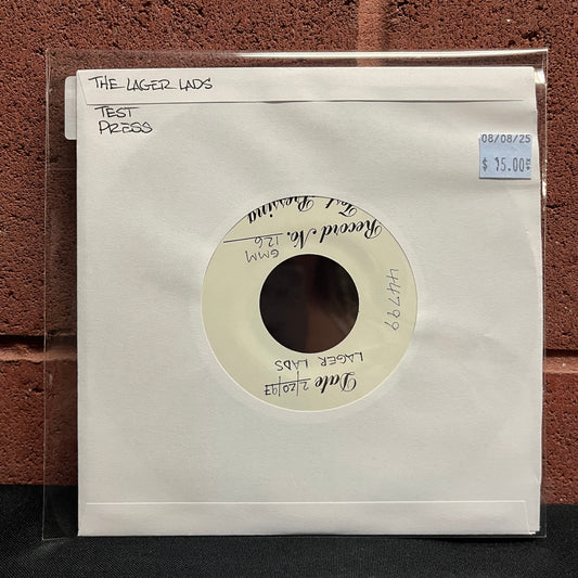Used Vinyl: The Lager Lads "Making The Last Call" 7" (Test Press)