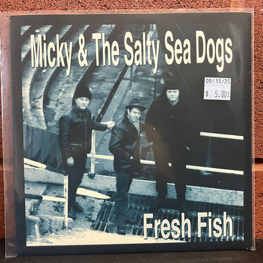 Used Vinyl: Micky & The Salty Dogs "Fresh Fish" 7"