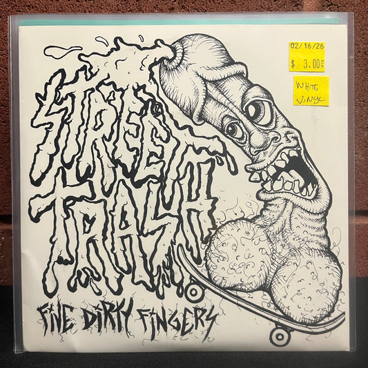 Used Vinyl: Street Trash "Five Dirty Fingers" 7" (White vinyl)
