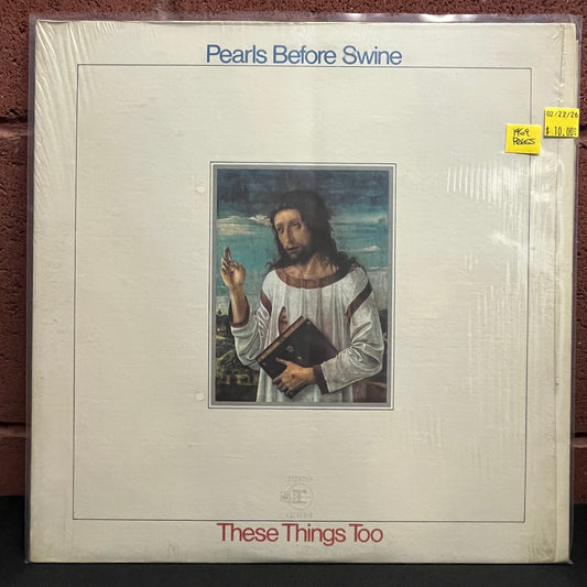 Used Vinyl: Pearls Before Swine "These Things Too" LP (1969 Press)