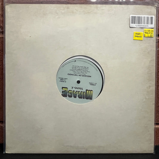 Used Vinyl: Trans-X ‎"Message On The Radio" 12" (1984 Press)