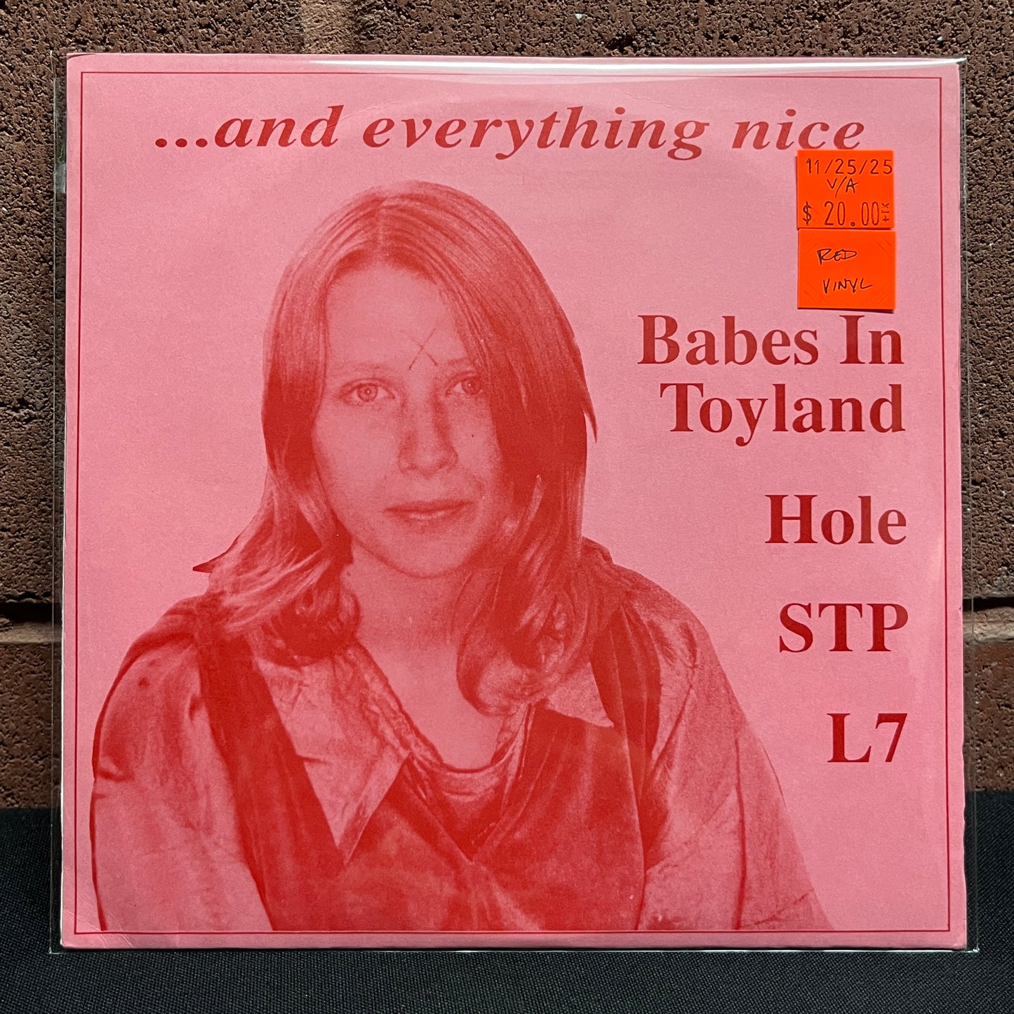 Used Vinyl: V/A "... And Everything Nice" 7" (Red Vinyl Demo recordings from Hole, L7, Babes In Toyland & STP)