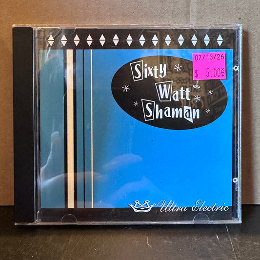 Used CD: Sixty Watt Shaman "Ultra Electric" CD