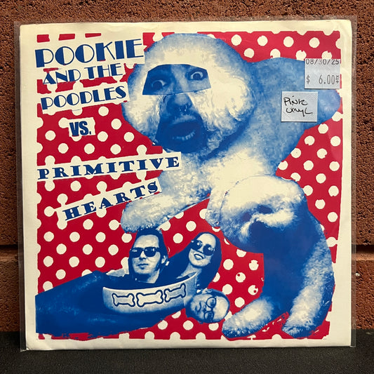 Used Vinyl: Pookie & The Poodles / Primitive Hearts "Split" 7" (Pink Vinyl)