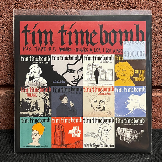 Used CD: Tim Timebomb "Mix Tape #5 - Thanks A Lot, I Got A Broken Heart" CD
