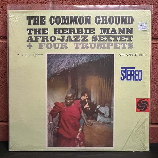Used Vinyl: The Herbie Mann Afro-Jazz Sextet + Four Trumpets "The Common Ground" LP