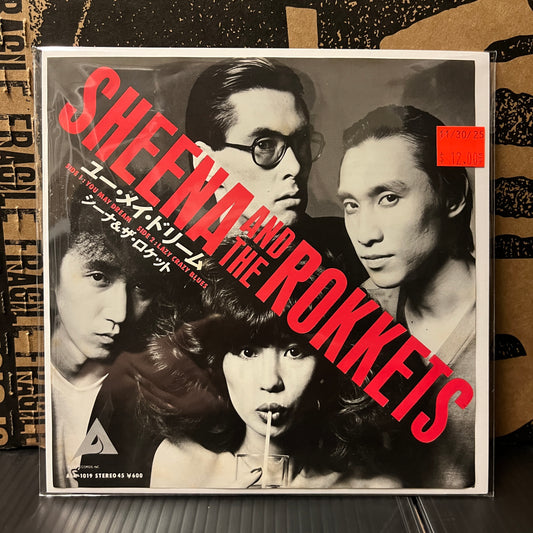 Used Vinyl: Sheena & The Rokkets "You May Dream / Lazy Crazy Blues" 7" (1979 Japanese Press)