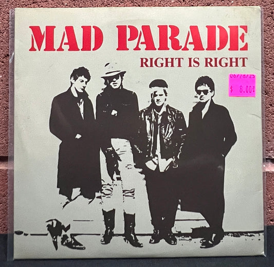 Used Vinyl: Mad Parade "Right Is Right" 7"